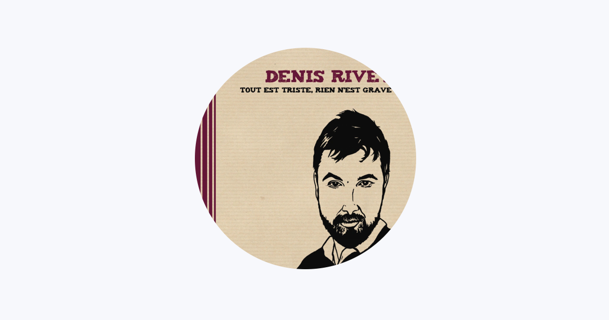 Denis Rivet sur Apple Music