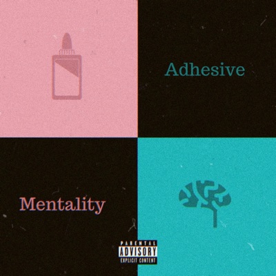 Adhesive Mentality - Single