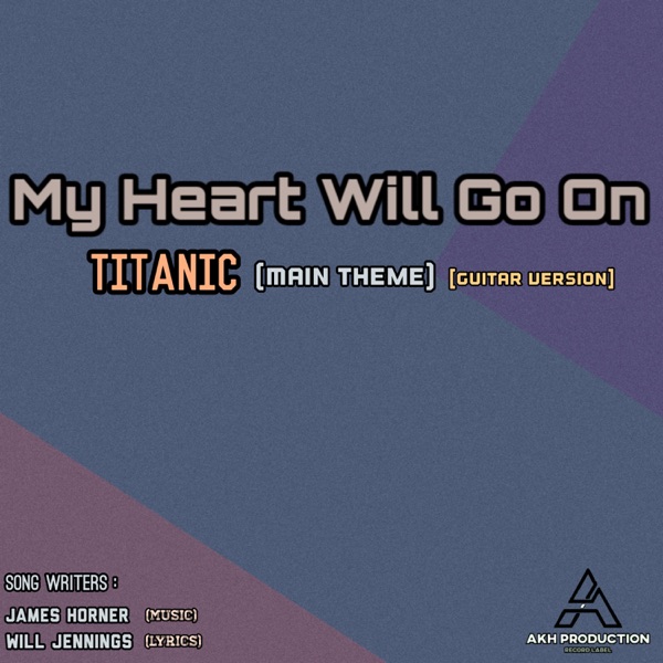 My Heart Will Go On (Titanic Main Theme) [Guitar Version] - Single - Abdalrahman Khaled