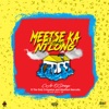 Meetse Ka Ntlong (feat. The Dot, Crisswiss & Abstract Narcotic) [Remix] - Single