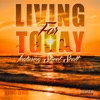 Living For Today (feat. Street Scott) - Single