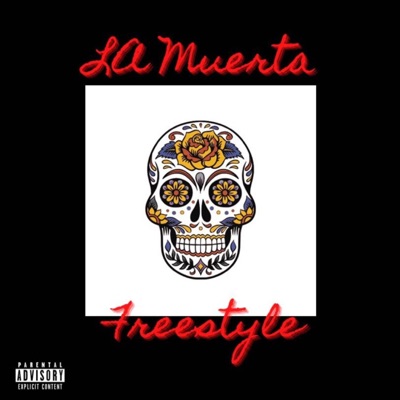 La Muerta Freestyle - Single