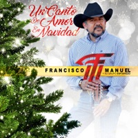 Un Canto De Amor En Navidad - Single - Francisco Manuel Y Su Grupo Esfuerzzo