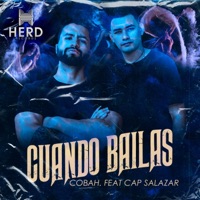 Cuando Bailas - Single - COBAH & CapSalazar