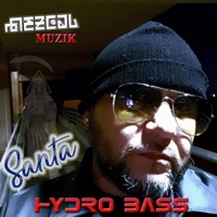 Santa (feat. Hydro Bass) - Single - Mezcal Muzik