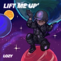 Lift Me Up' - Single - Lozy