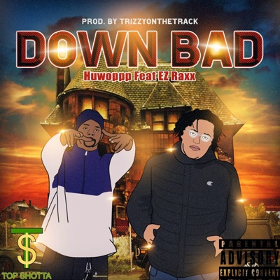 Down Bad (feat. Huwoppp) - Single