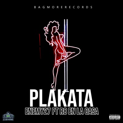 Plakata (feat. R8 En La Casa) - Single