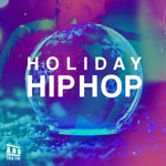Holiday Hip Hop