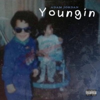 Youngin' - Single - Adam Jordan