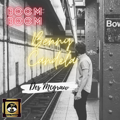 Boom Boom (feat. Des Mcgraw) - Single