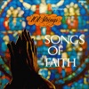 Songs of Faith (Remastered from the Original Master Tapes)