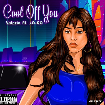Cool Off You (feat. LO-SO) - Single