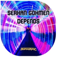 Depends - Single - Serkan Gokmen