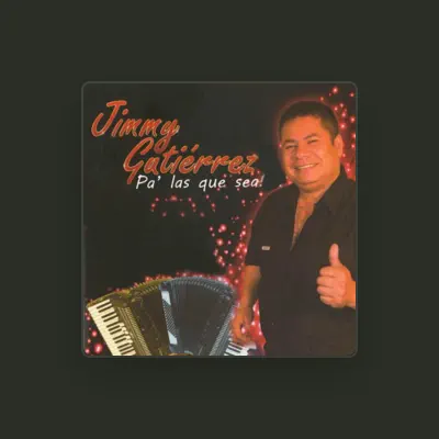 Listen to Jimmy Gutierrez, watch music videos, read bio, see tour dates & more!