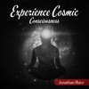 Experience Cosmic Consciousness: Powerful Deep Meditation