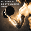 Fitness & Bodybuilding 2020 - Various Artists