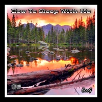 How to Sleep With Me - Single - Coog