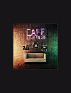 Poslechněte si interpreta Cafe, sledujte hudební videa, přečtěte si životopis, podívejte se na data turné a další informace.