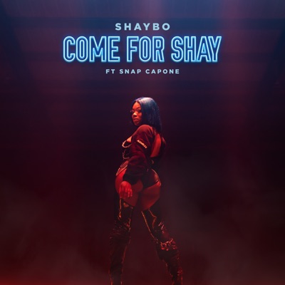 Come for Shay - Single