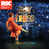 The Boy in the Dress (Original Cast Recording) - Royal Shakespeare Company
