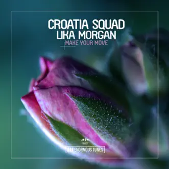 Make Your Move (Instrumental Club Mix) by Croatia Squad & Lika Morgan song reviws