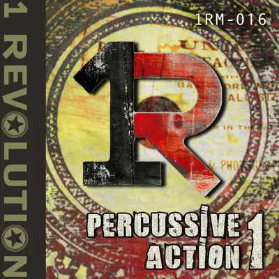 Escucha Percussive Action de 1 Revolution Music