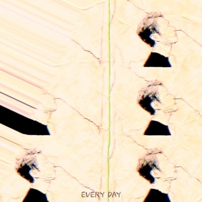 EVERY DAY - Single