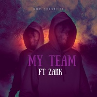 My Team (feat. Zai1k) - Single - Lil Italy