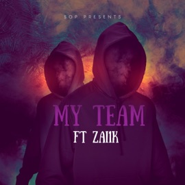 My Team (feat. Zai1k) Lil Italy