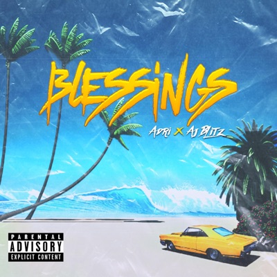 Blessings (feat. AJ Blitz) - Single