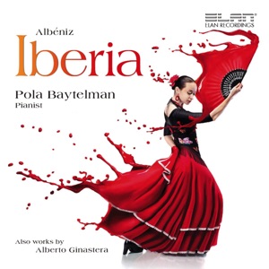 Albéniz Iberia and Works by Alberto Ginastera