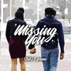 Missing You (feat. Empress LehLeh) - Single