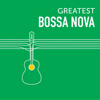 GREATEST BOSSA NOVA - Various Artists
