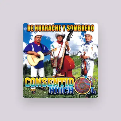 Listen to Consentido Huichol, watch music videos, read bio, see tour dates & more!