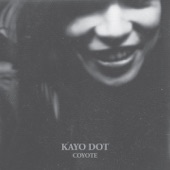 Kayo Dot - Calonyction Girl