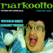 Gör det igen: Extra fet upplaga - EP - Markoolio