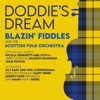 Sharon Shannon Doddie's Dream (feat. Nicola Benedetti, Sharon Shannon, Phil Cunningham, Aly Bain, Skerryvore, Julie Fowlis, Jerry Douglas, Duncan Chisholm, Gary Innes & Breabach) Doddie's Dream (feat. Nicola Benedetti, Sharon Shannon, Phil Cunningham, Aly Bain, Skerryvore, Julie Fowlis, Jerry Douglas, Duncan Chisholm, Gary Innes & Breabach) - Single