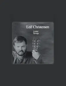 Leif Christensen을(를) 듣고, 뮤직 비디오를 보고, 약력을 읽고, 투어 일정 등을 확인하세요!