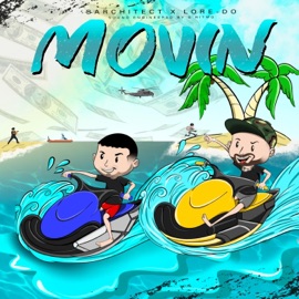 Movin' (feat. Lore-Do) Barchitect