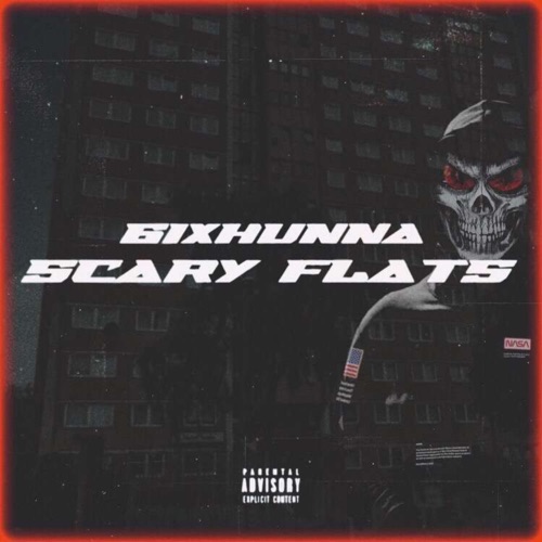 Scary Flats (feat. 6ixhunna)