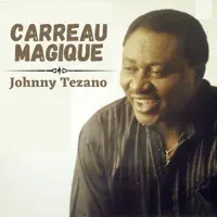 Carreau Magique — Johnny Tezano