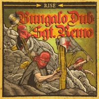 Rise (feat. Sgt Remo) - Single - Bungalo Dub