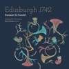 Philippe Grisvard Lochaber Barsanti & Handel: Edinburgh 1742