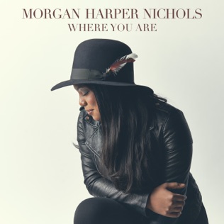 Morgan Harper Nichols On You
