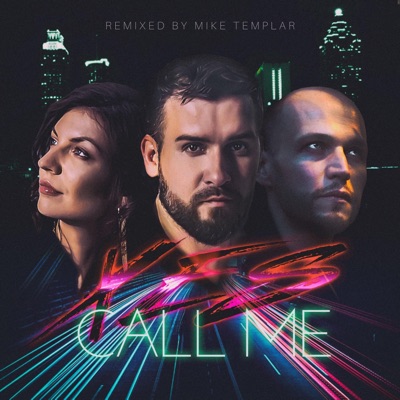 Call Me (Mike Templar Remix) - Single