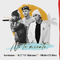 No Te Miento - Single - Aerstame, Al2 El Aldeano & Silvito el Libre