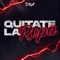 Quítate la Ropa (feat. Kevo DJ) - DJ Kuff lyrics