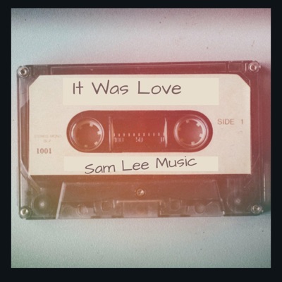 It Was Love - Single