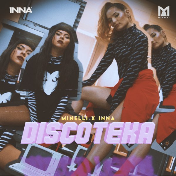 Discoteka - Single by Minelli & Inna on Apple Music